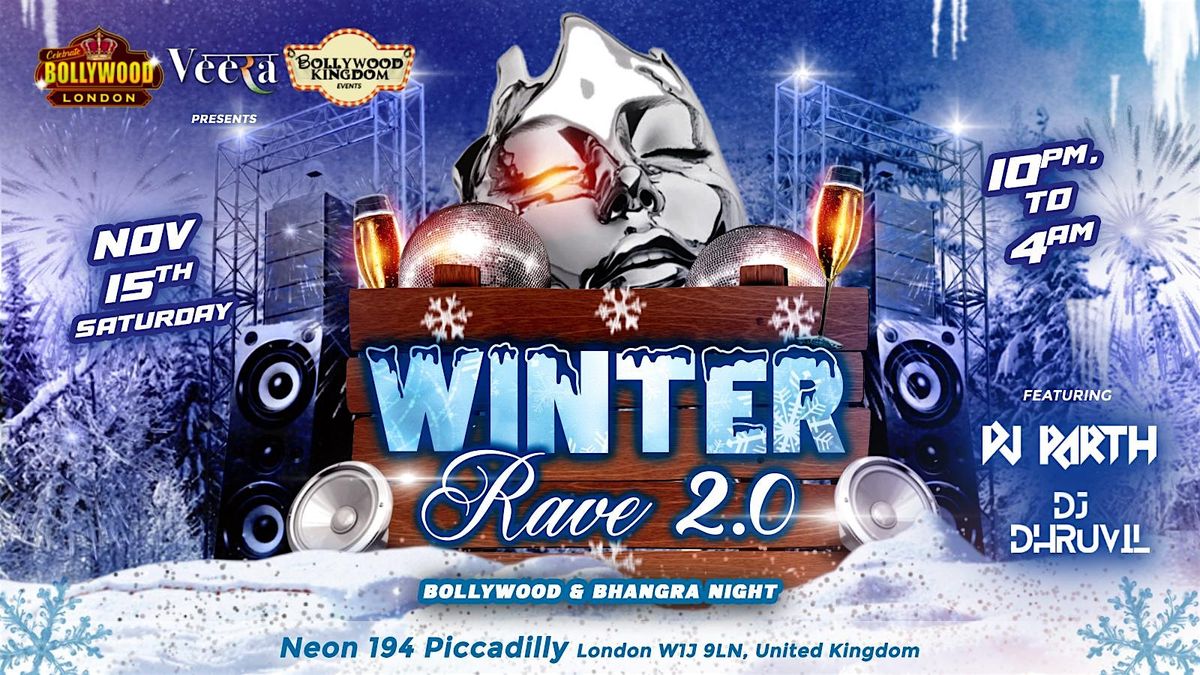 \u2744\ufe0f WINTER RAVE 2.0 \u2013 Bollywood & Bhangra Night \u2744\ufe0f
