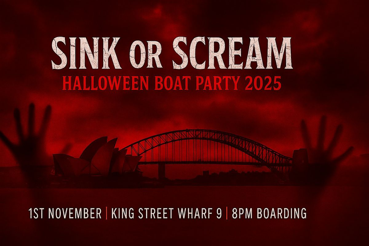 Sink or Scream Boat Party 2025 | Halloween on Sydney Harbour