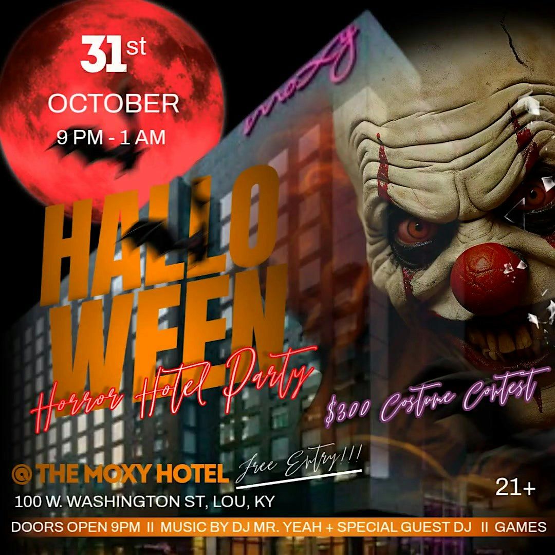 HALLOWEEN HORROR HOTEL PARTY @ THE MOXY HOTEL