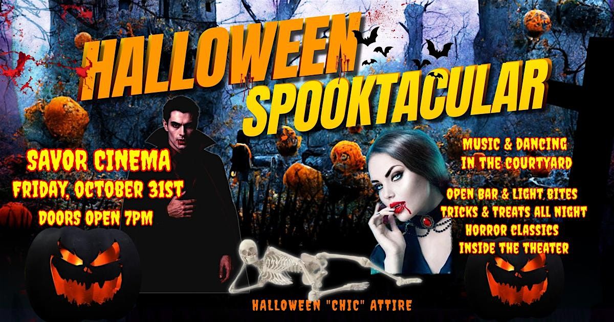 EXPERIENCE A HALLOWEEN "SPOOKTACULAR" AT SAVOR CINEMA