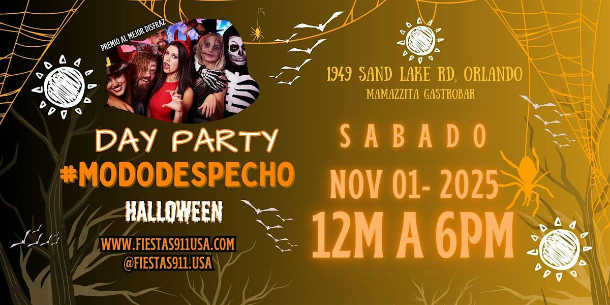 #MODODESPECHO DAY PARTY  **HALLOWEEN**