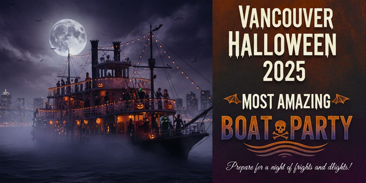 Vancouver Halloween 2025 | Most Amazing Boat Party