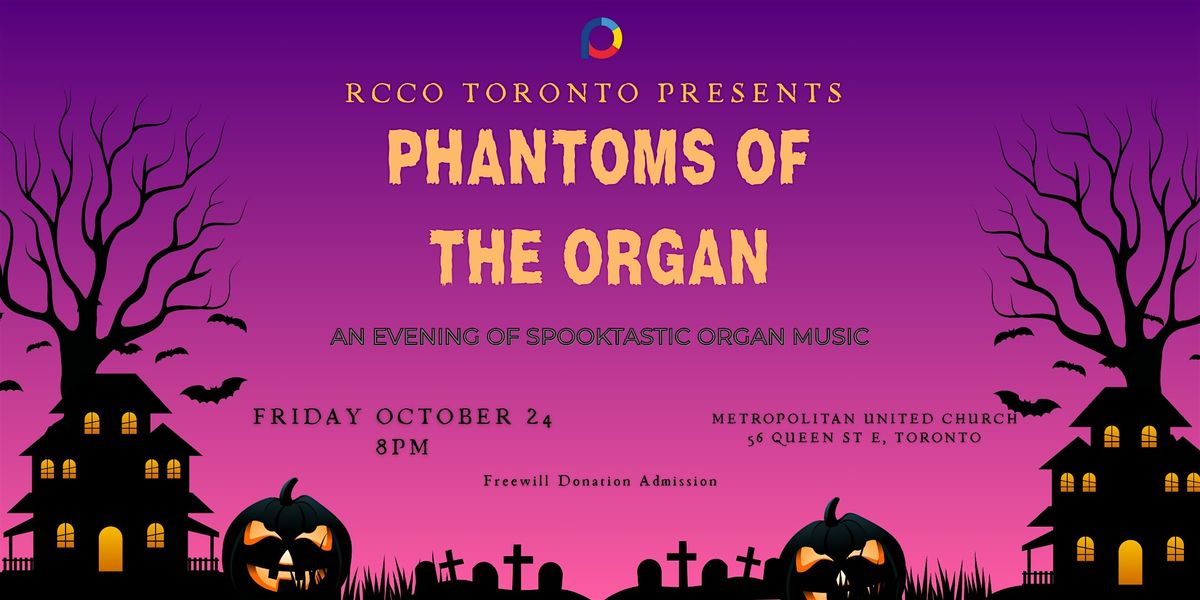 Phantoms of the Organ