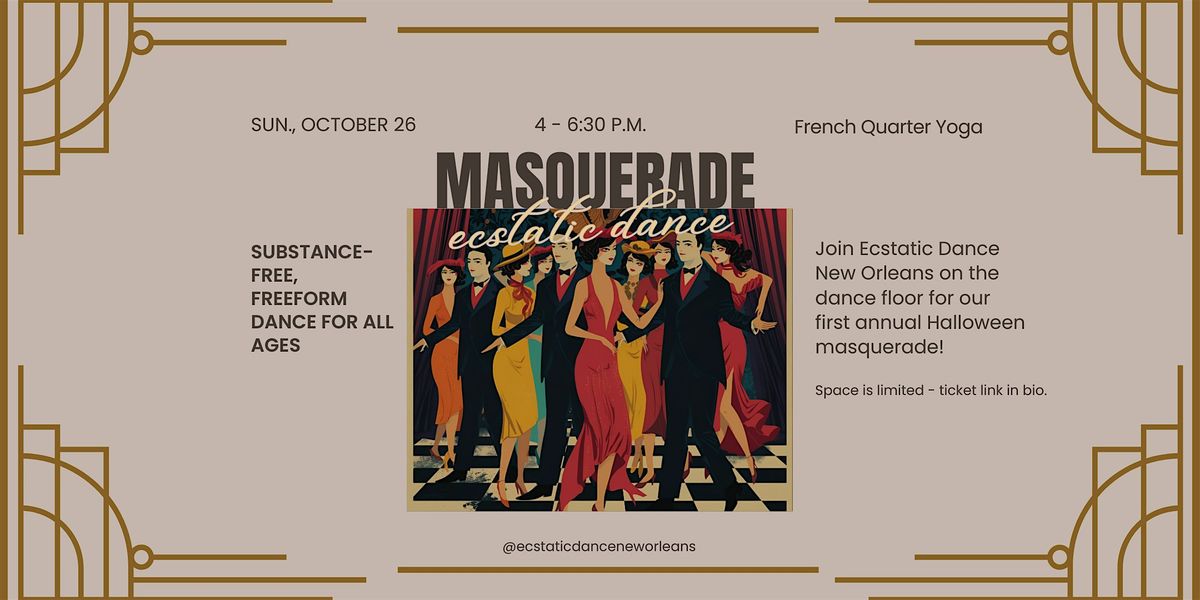 Hidden Truths Masquerade | Sunday Ecstatic Dance