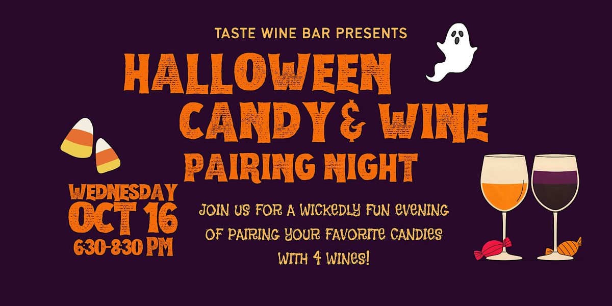 Halloween Candy & Wine Pairing (Wine Tasting)