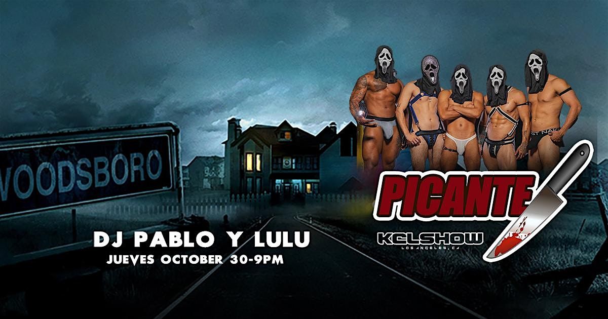 PRE HALLOWEEN PICANTE WITH PICANTE WITH KCL SHOW