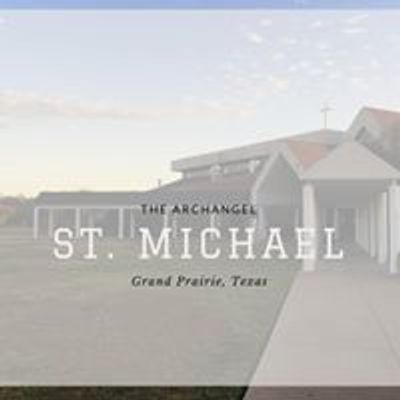 St Michael the Archangel Catholic Parish - Grand Prairie