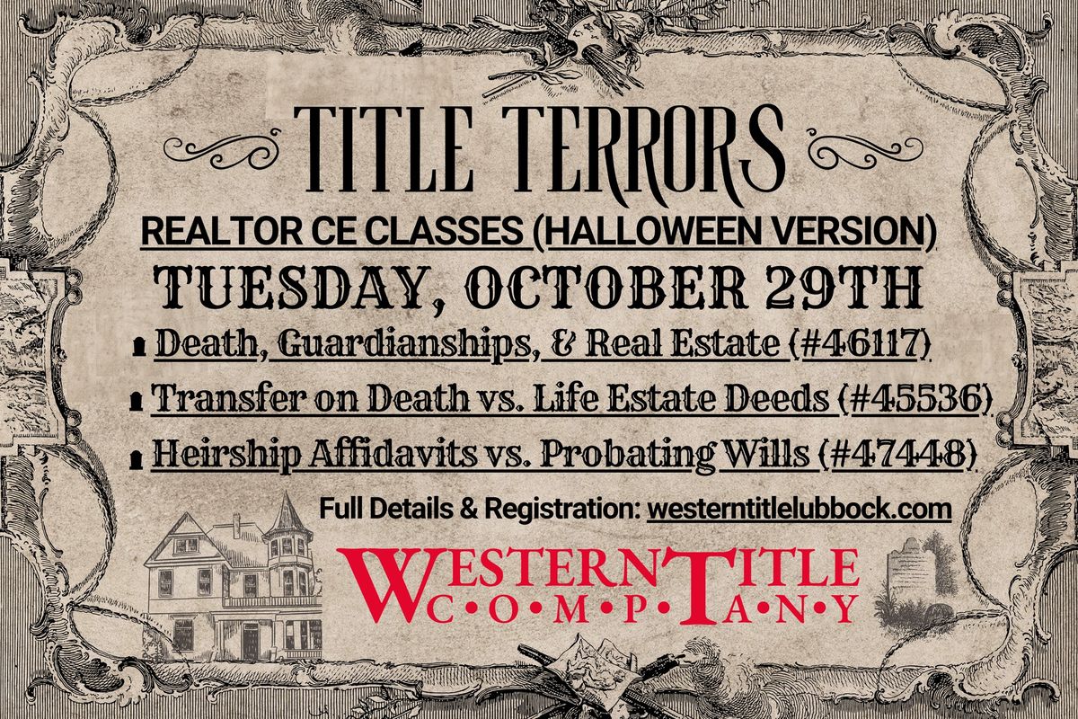 Title Terrors: Realtor CE Classes (Halloween Version)