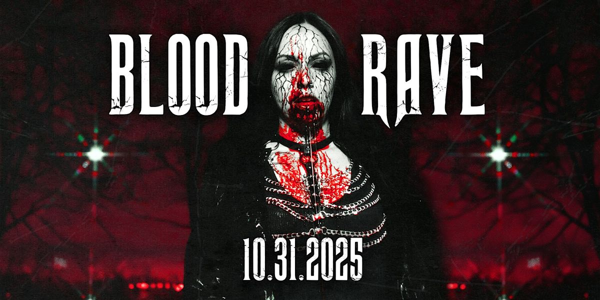BLOOD RAVE