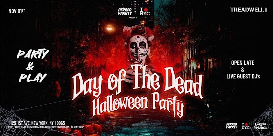 DAY OF THE DEAD - HALLOWEEN Party @ TREADWELL PARK