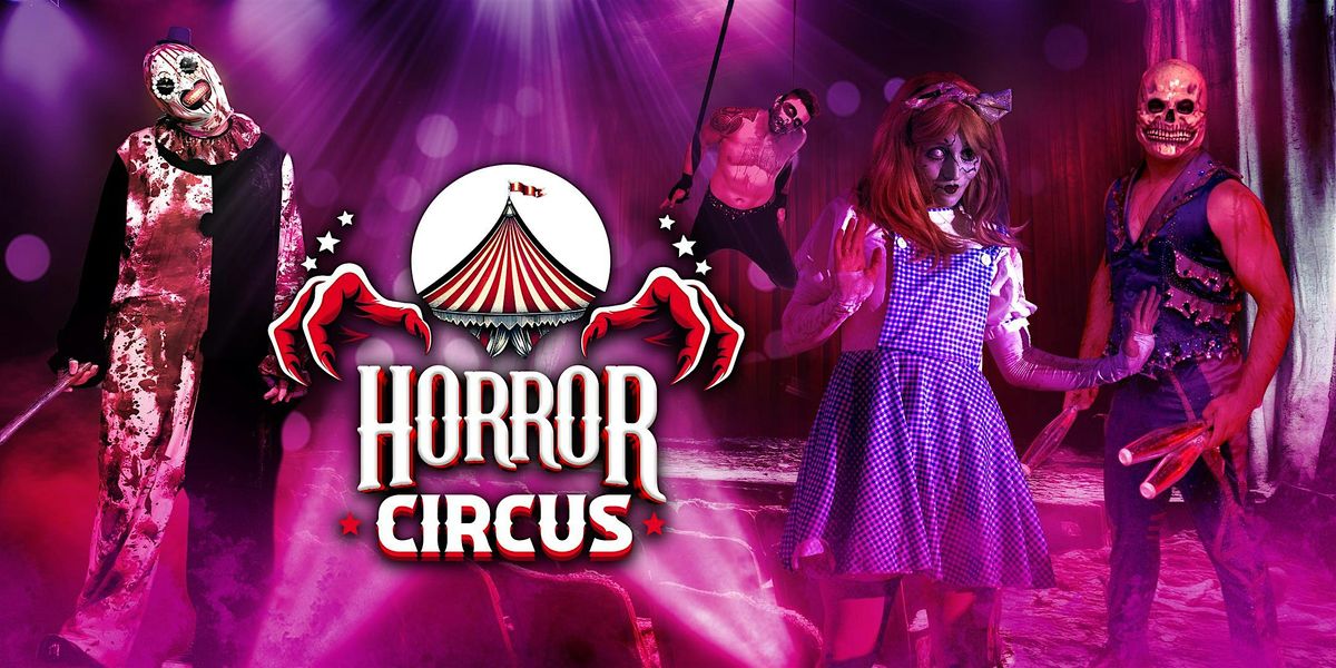 Horror Circus - Richmond, VA
