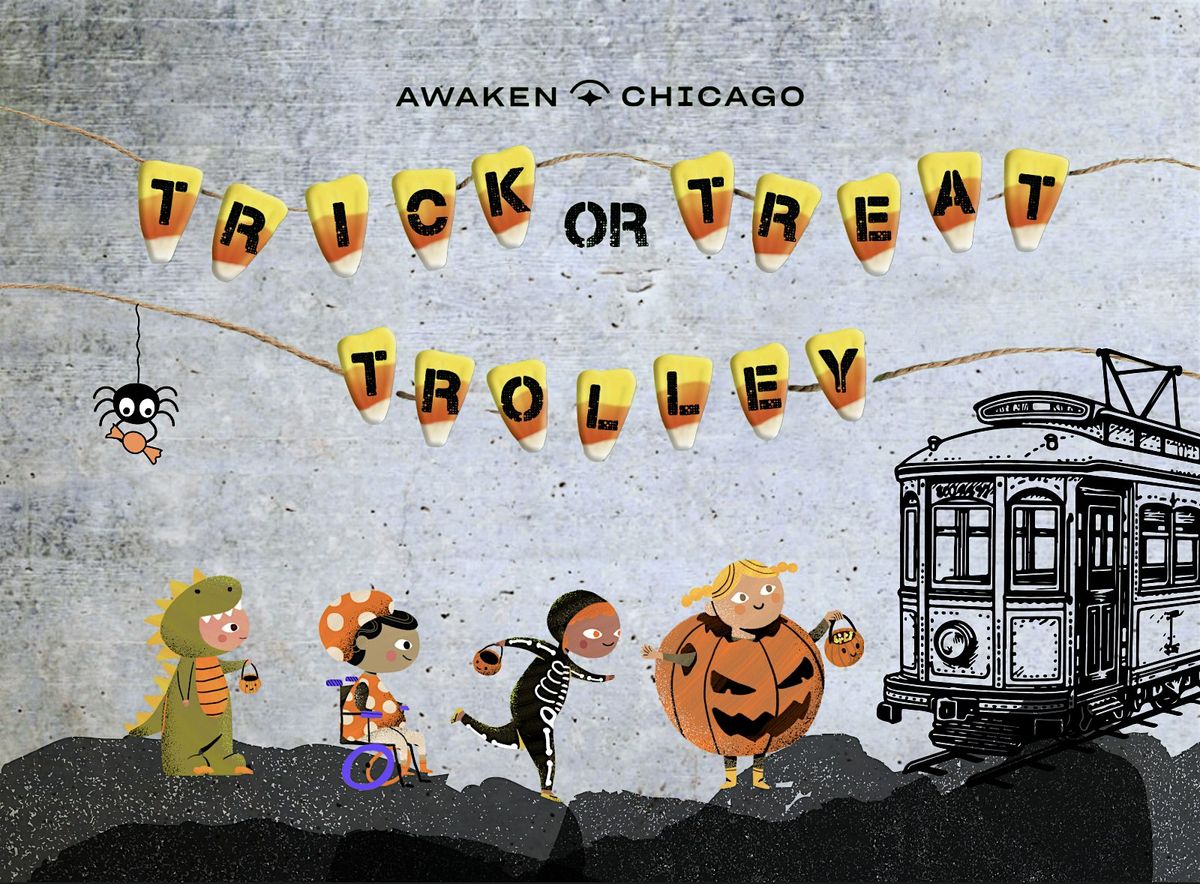 Awaken Chicagos  South Loop  Holloween Pop up Trick or Treat Trolley