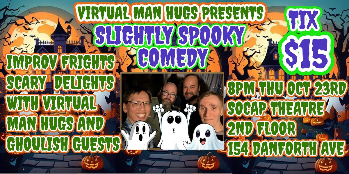 Slightly Spooky Comedy