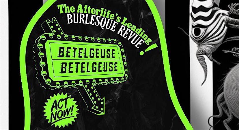 Beetlejuice Burlesque: And Other Burton Classics