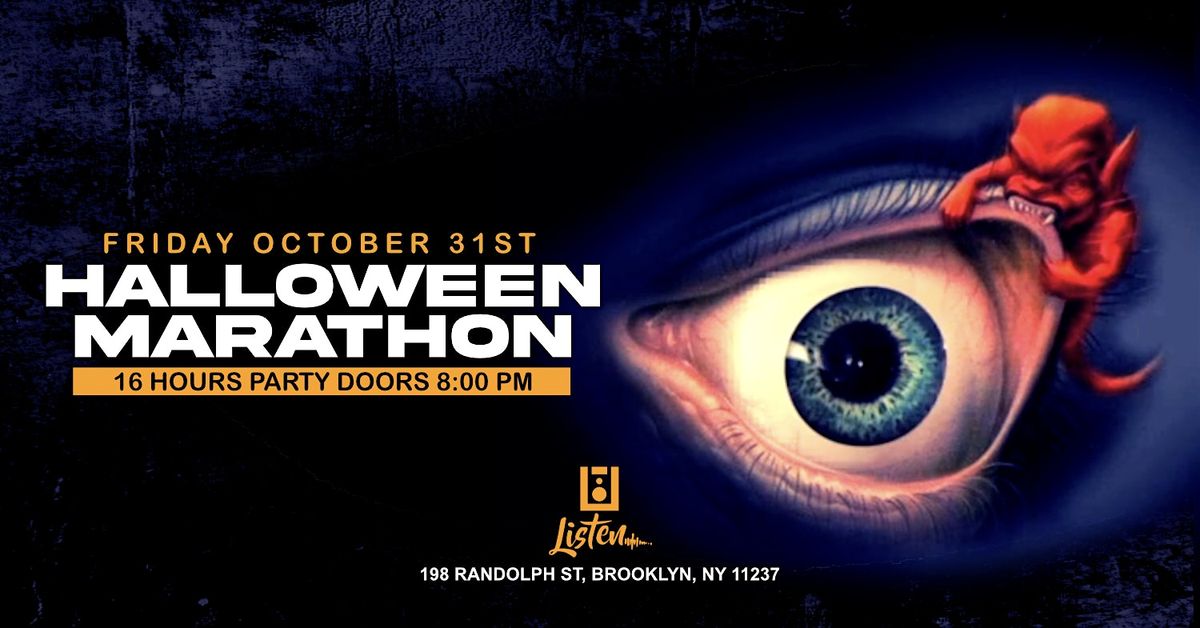 Halloween Marathon Friday Night at Listen Brooklyn