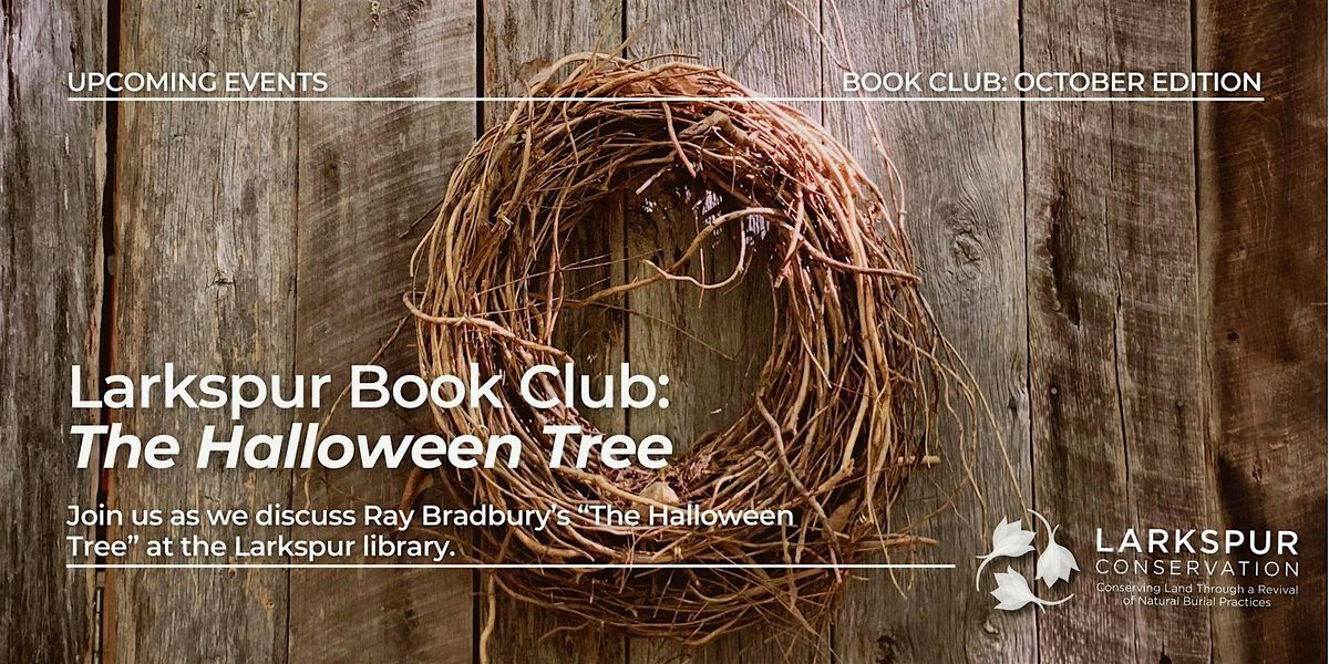 Larkspur Book Club: The Halloween Tree