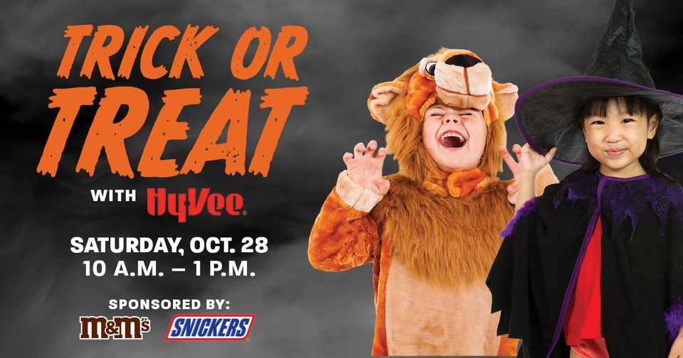 TrickorTreat with HyVee HyVee 3285 Crosspark Road Coralville