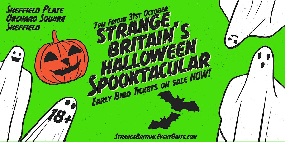 Strange Britain\u2019s Halloween Spooktacular at Sheffield Plate