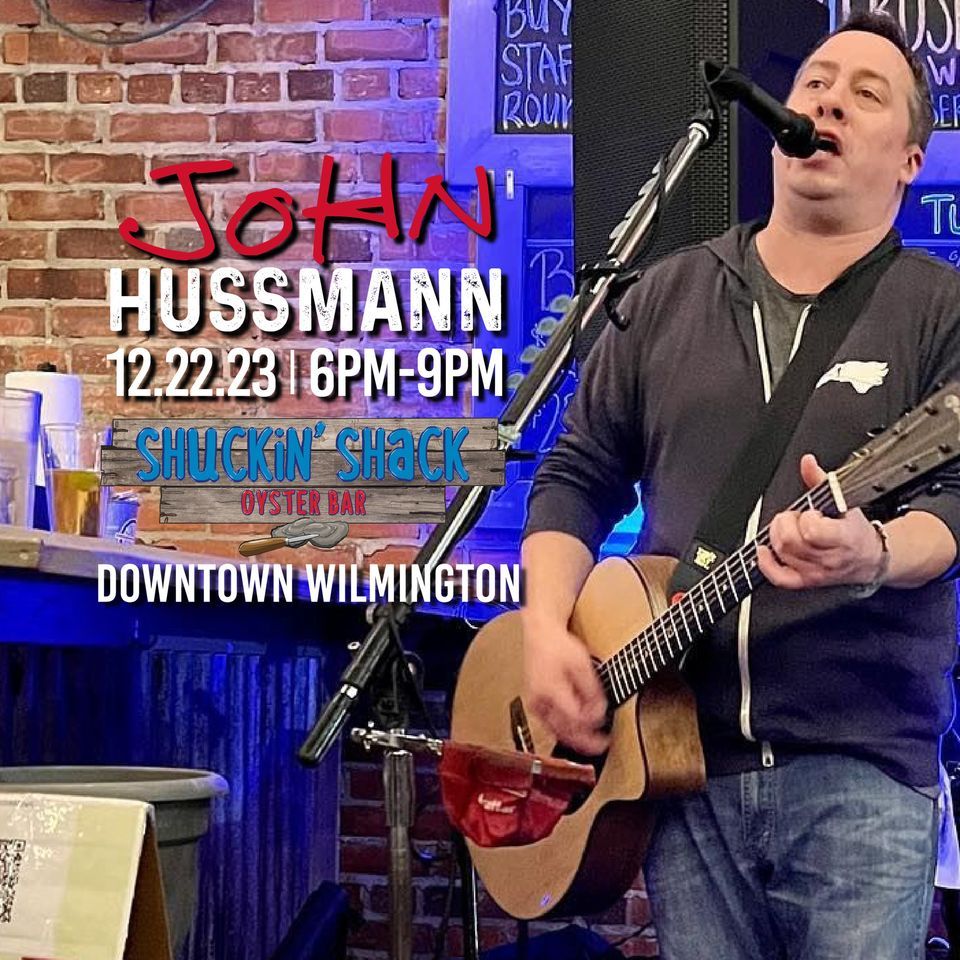 John Hussmann Live Music The Shack Shuckin' Shack Oyster Bar