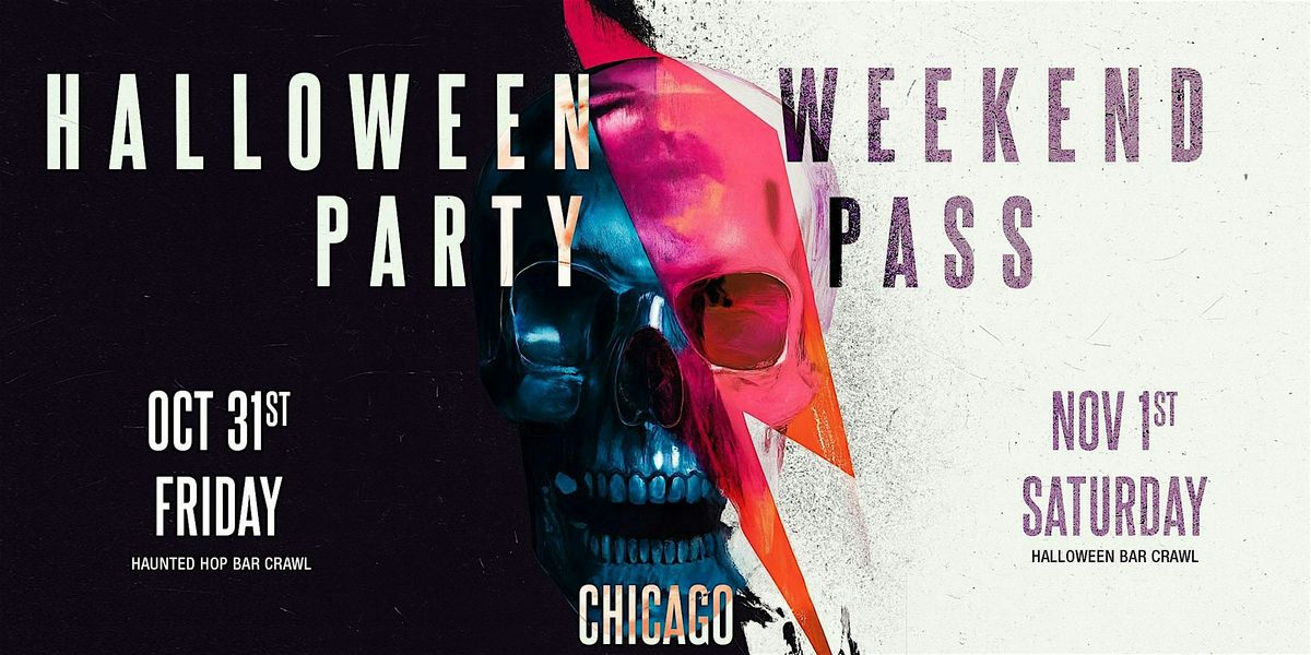Haunted Halloween Weekend Pass 2025 \u2013 Chicago