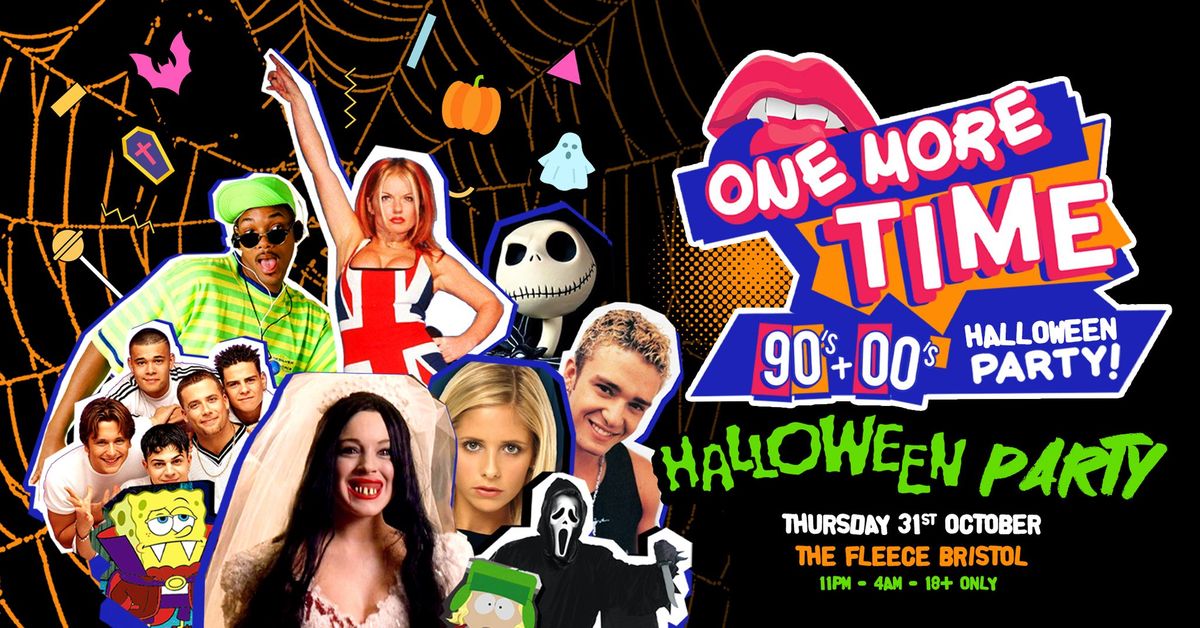 One More Time - Halloween 90's & 00's Party at The Fleece, Bristol 31\/10\/24