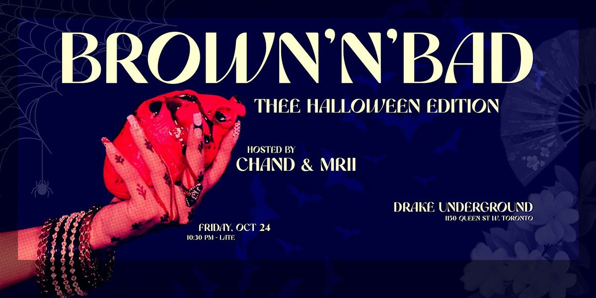 BROWN N BAD - HALLOWEEN EDITION