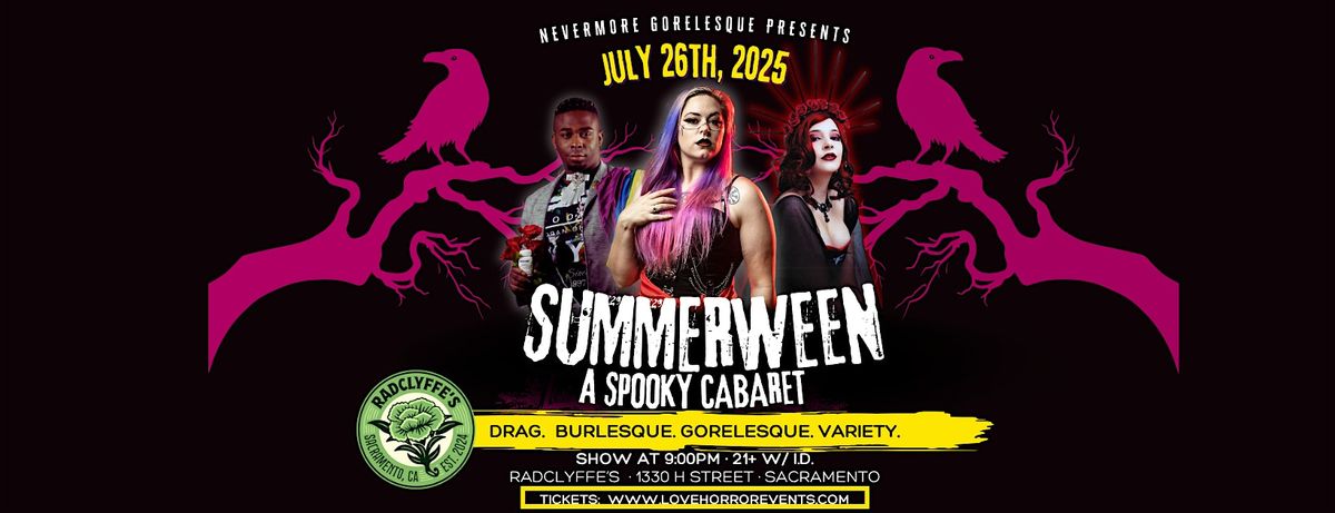 Summerween 2025 Presented by Nevermore Gorelesque
