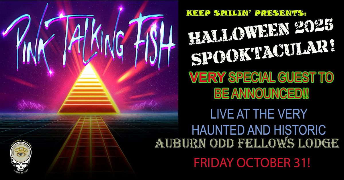 PINK TALKING FISH HALLOWEEN SPOOKTACULAR + VERY SPECIAL GUESTS!!!