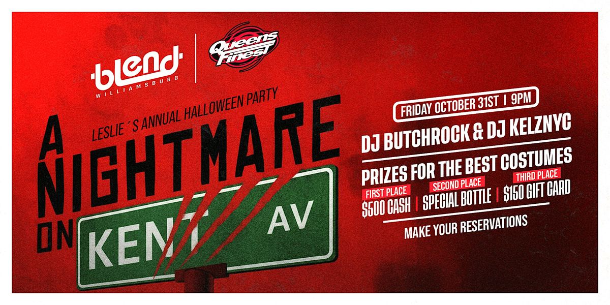 \u201cA Nightmare on Kent Av\u201d at BLEND WILLIAMSBURG!
