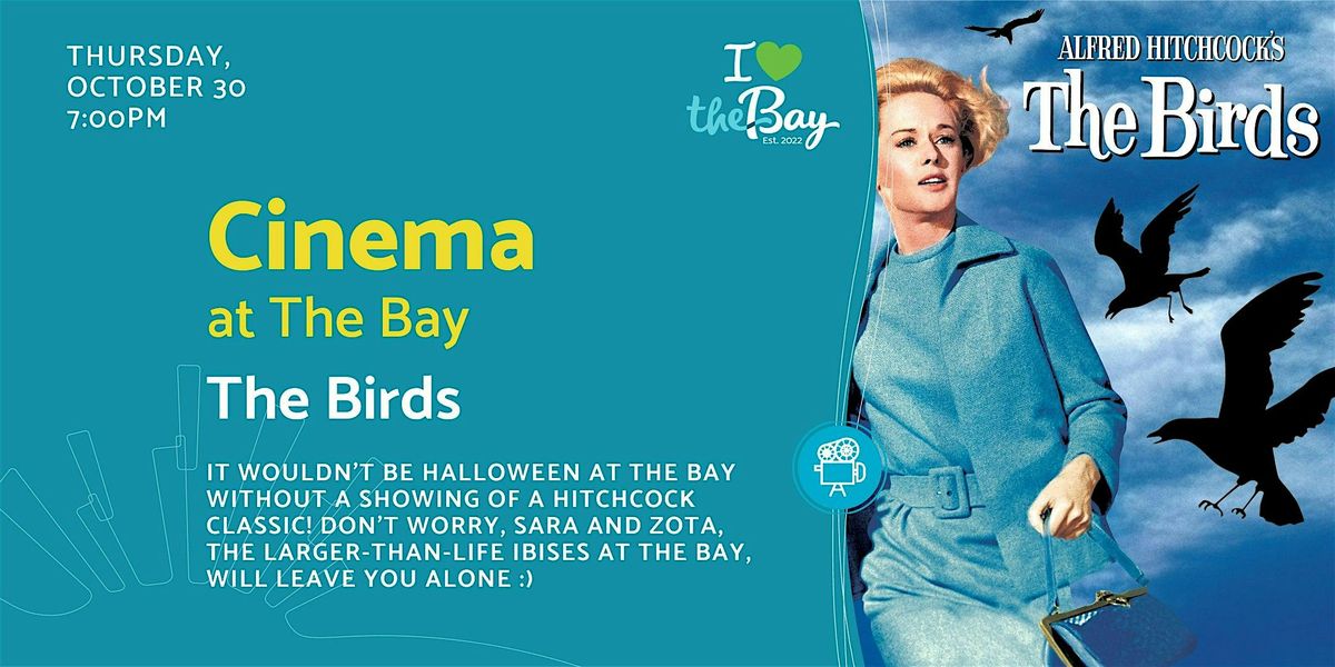 Cinema at The Bay: The Birds