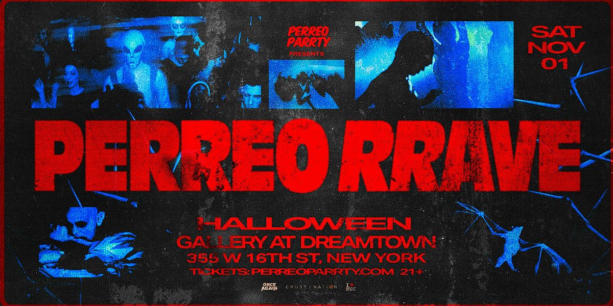 PERREO RAVE: #1 Halloween Party at Gallery DREAM DOWNTOWN