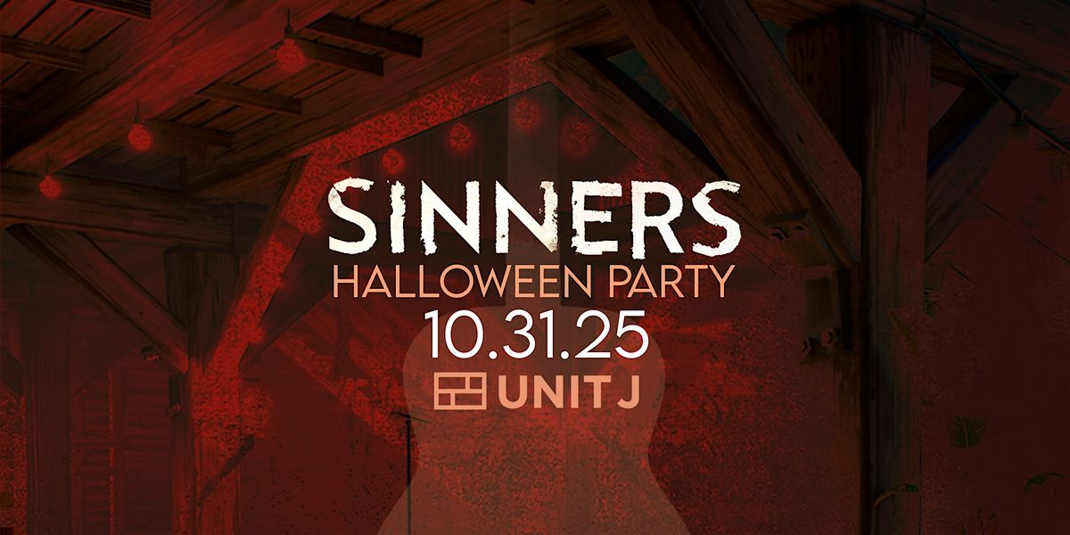 SINNERS Halloween Party @Unit J