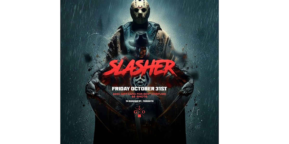 Slasher Halloween Party - Grace O'Malley's