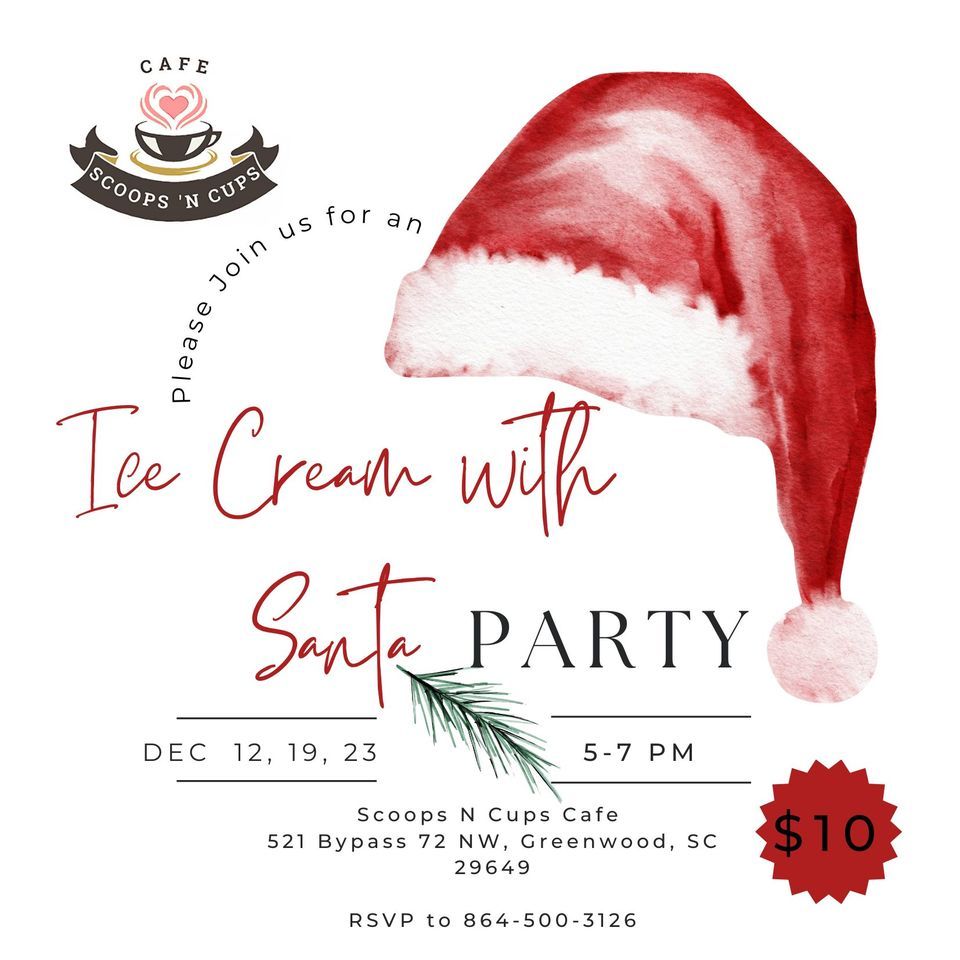 Ice Cream with Santa presented by Scoops N Cups Cafe Scoops 'N Cups
