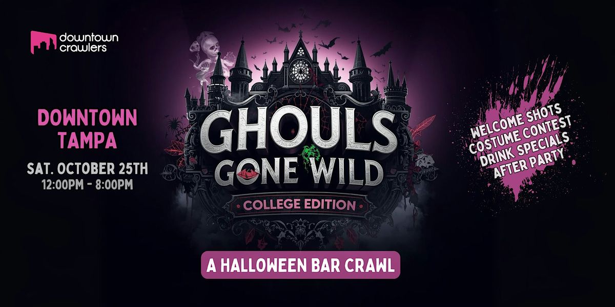 Ghouls Gone Wild Halloween Bar Crawl College Edition 10\/25 - Tampa