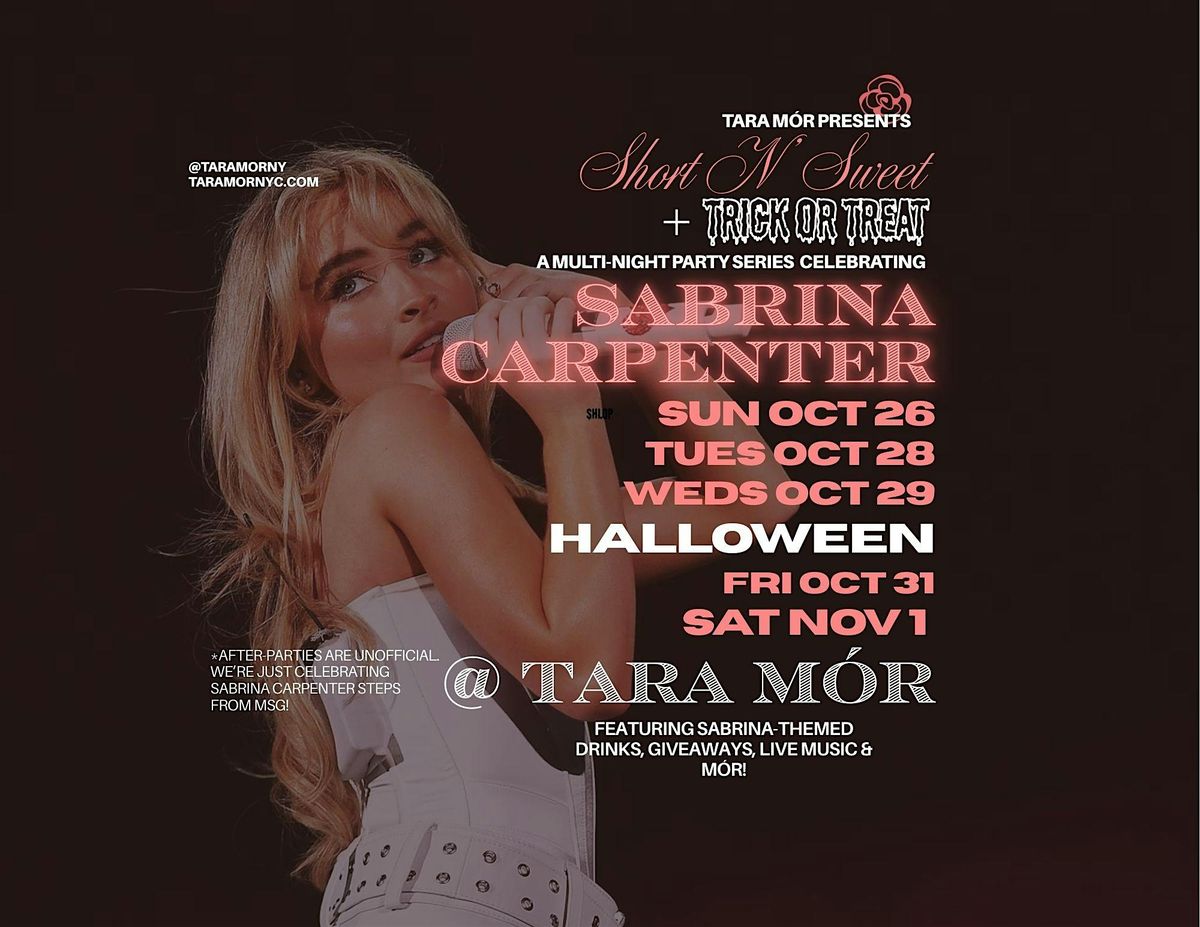SHORT N SWEET UNOFFICIAL SABRINA CARPENTER AFTER-PARTY AT TARA M\u00d3R