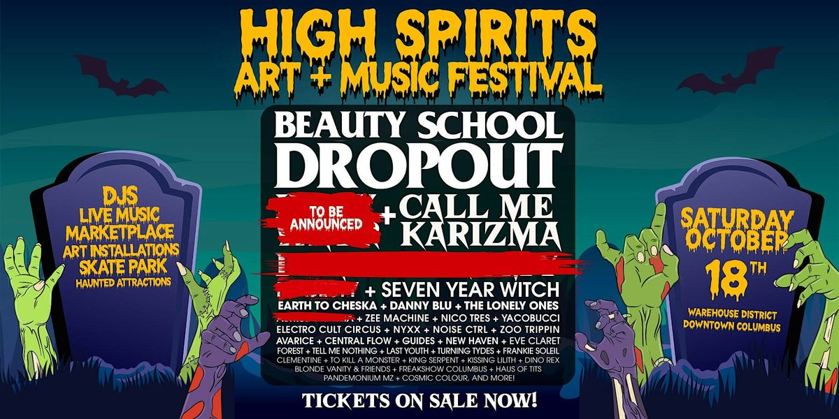 High Spirits Art + Music Festival - Columbus OH