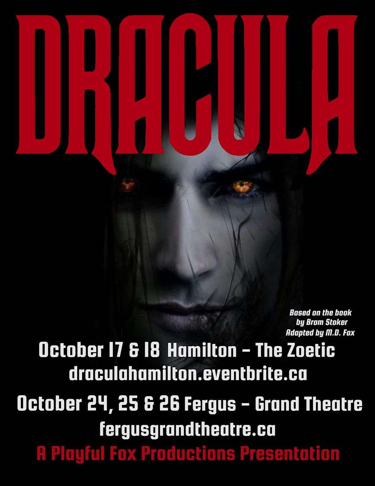 Playful Fox Productions presents: DRACULA - The Broadway Play (Hamilton)