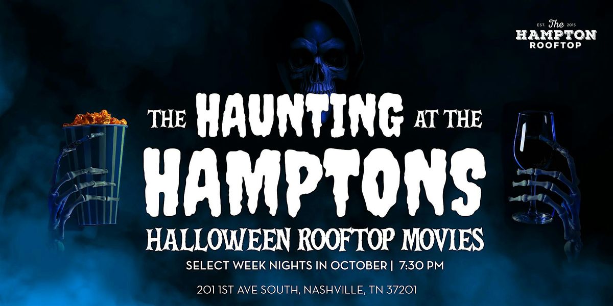 Haunting at the Hamptons Presents: Halloween Movie Night Series