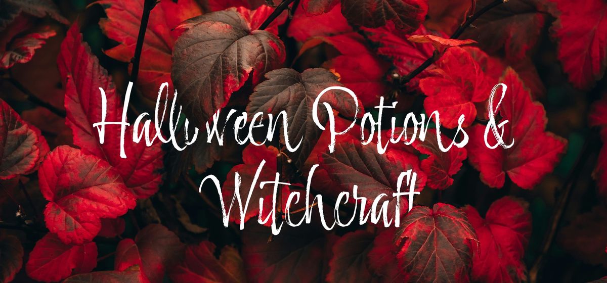 Halloween Potions & Witchcraft