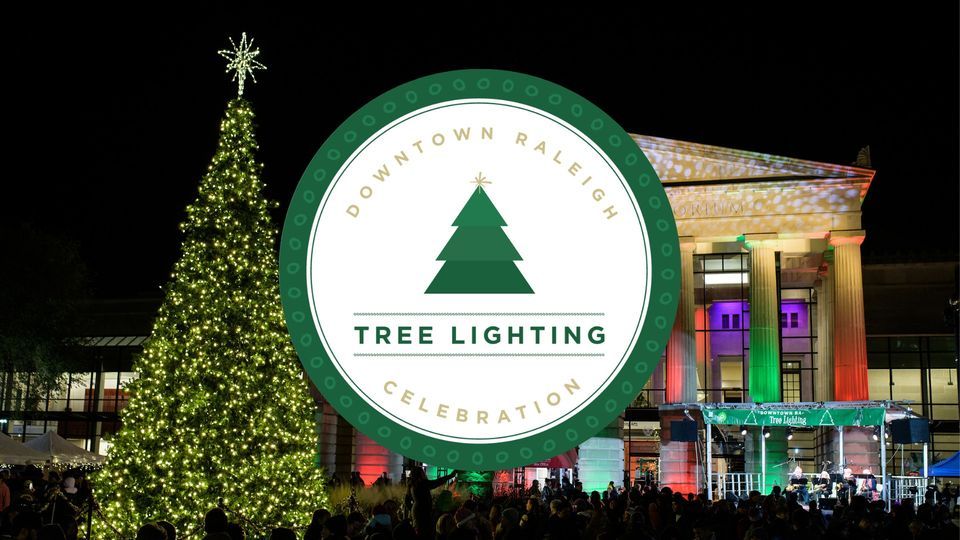Raleigh Tree Lighting Downtown Raleigh Christmas KickOff with Santa