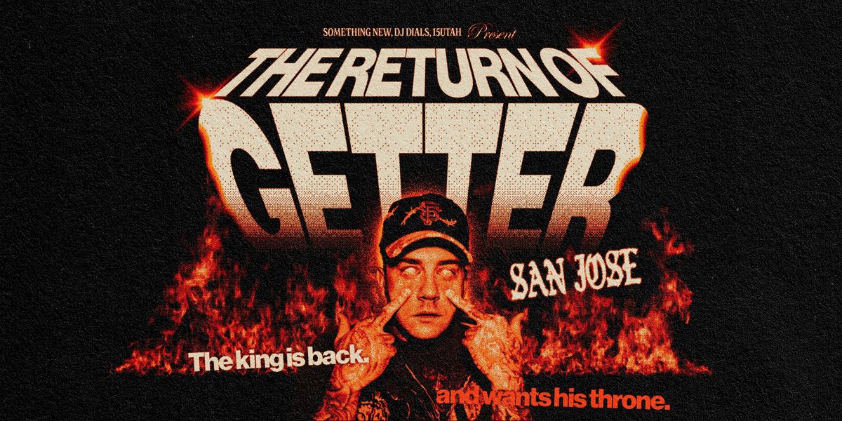 HALLOWEEN: THE RETURN OF GETTER - 10\/31 San Jose