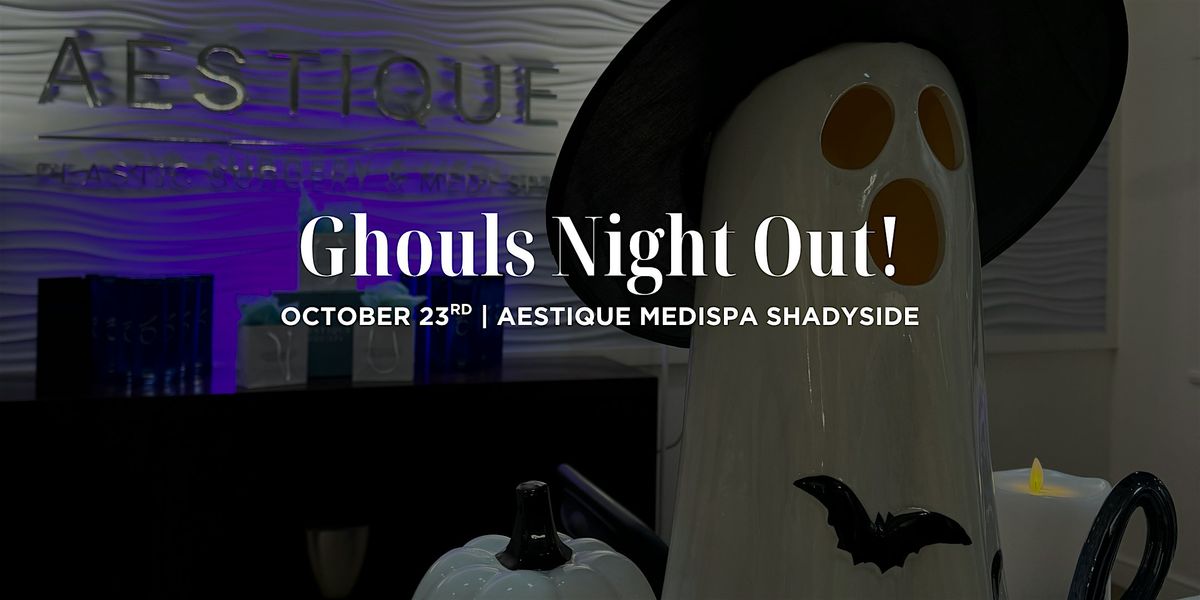 Ghouls Night Out at Aestique Medispa