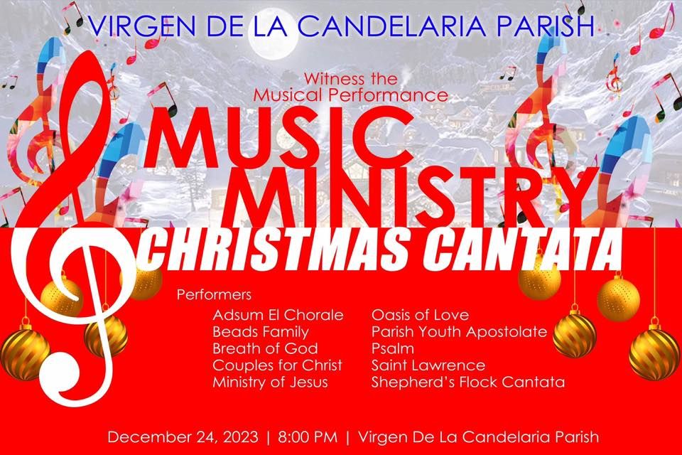 Music Ministry Christmas Cantata | Virgen de la Candelaria Parish ...