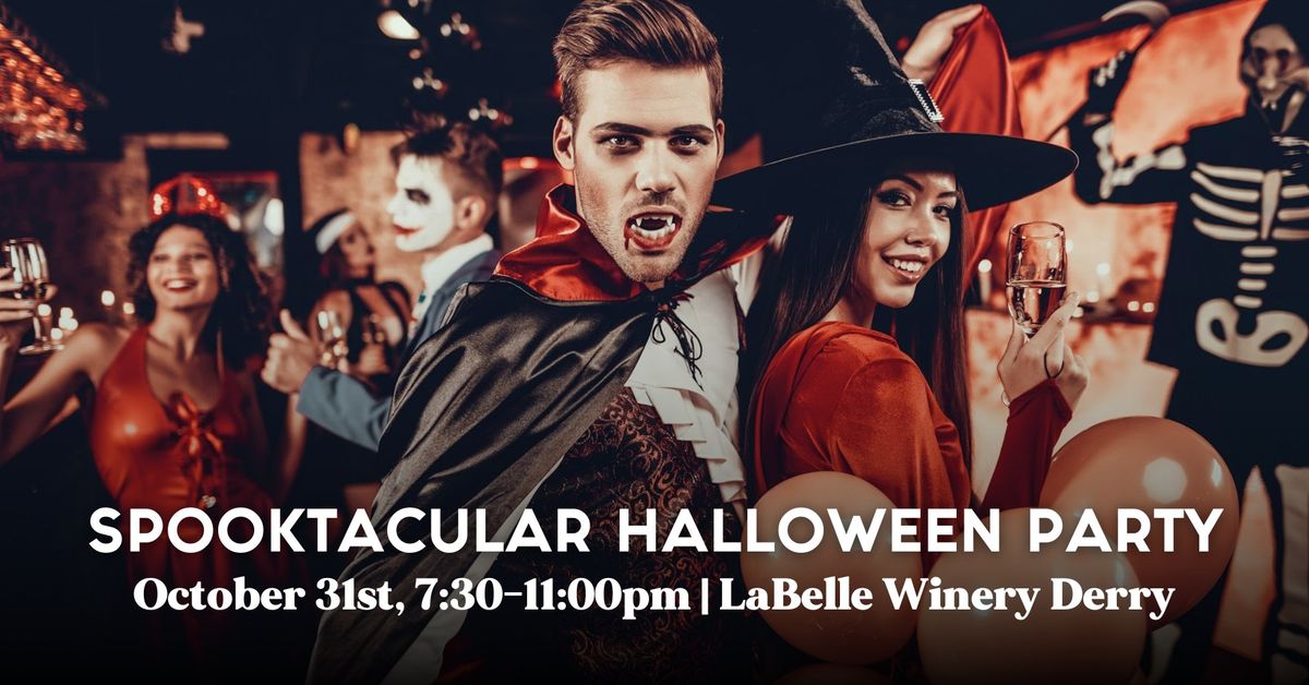 Spooktacular Halloween Party! (at LaBelle Winery Derry)