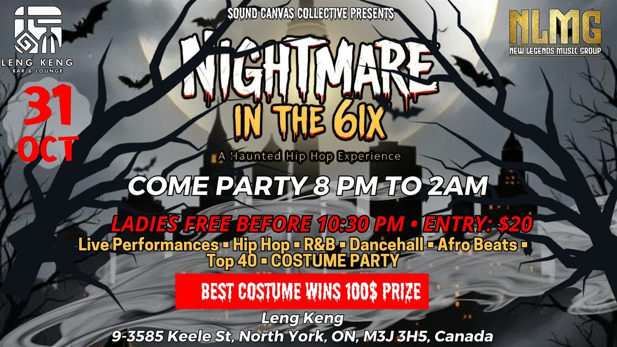 Nightmare in the 6ix
