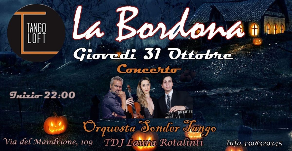 Milonga La Bordona AL LOFT - concerto Sonder Tango