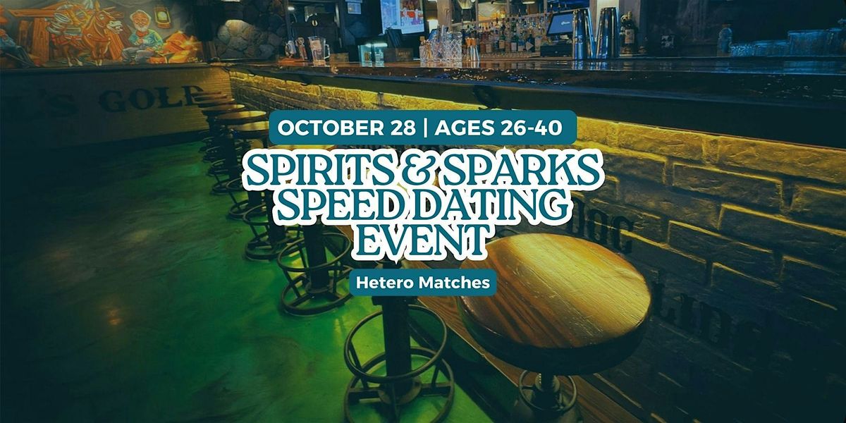 Spirits & Sparks Speed Dating: Ages 26-40