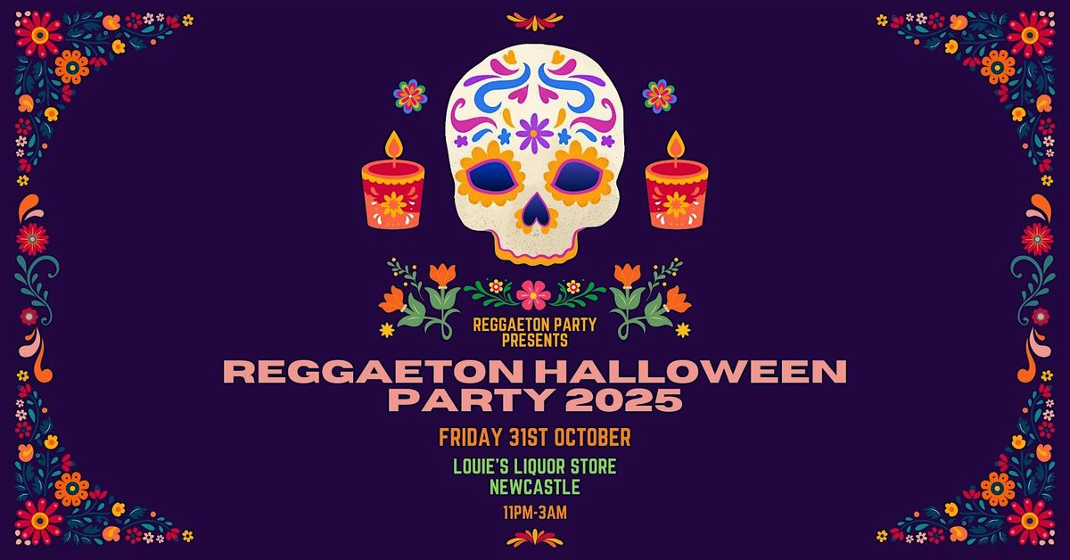 Reggaeton Halloween Party (Newcastle) 2025