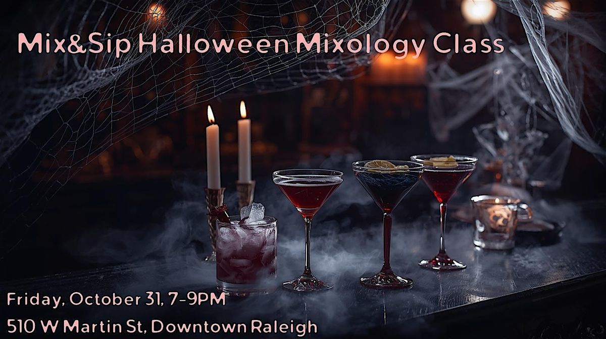 Mix&Sip Halloween Cocktails Mixology Class